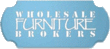 Wholesale Furniture Brokers