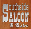 Southside Saloon and Bistro Coupons Chattanooga, TN Deals